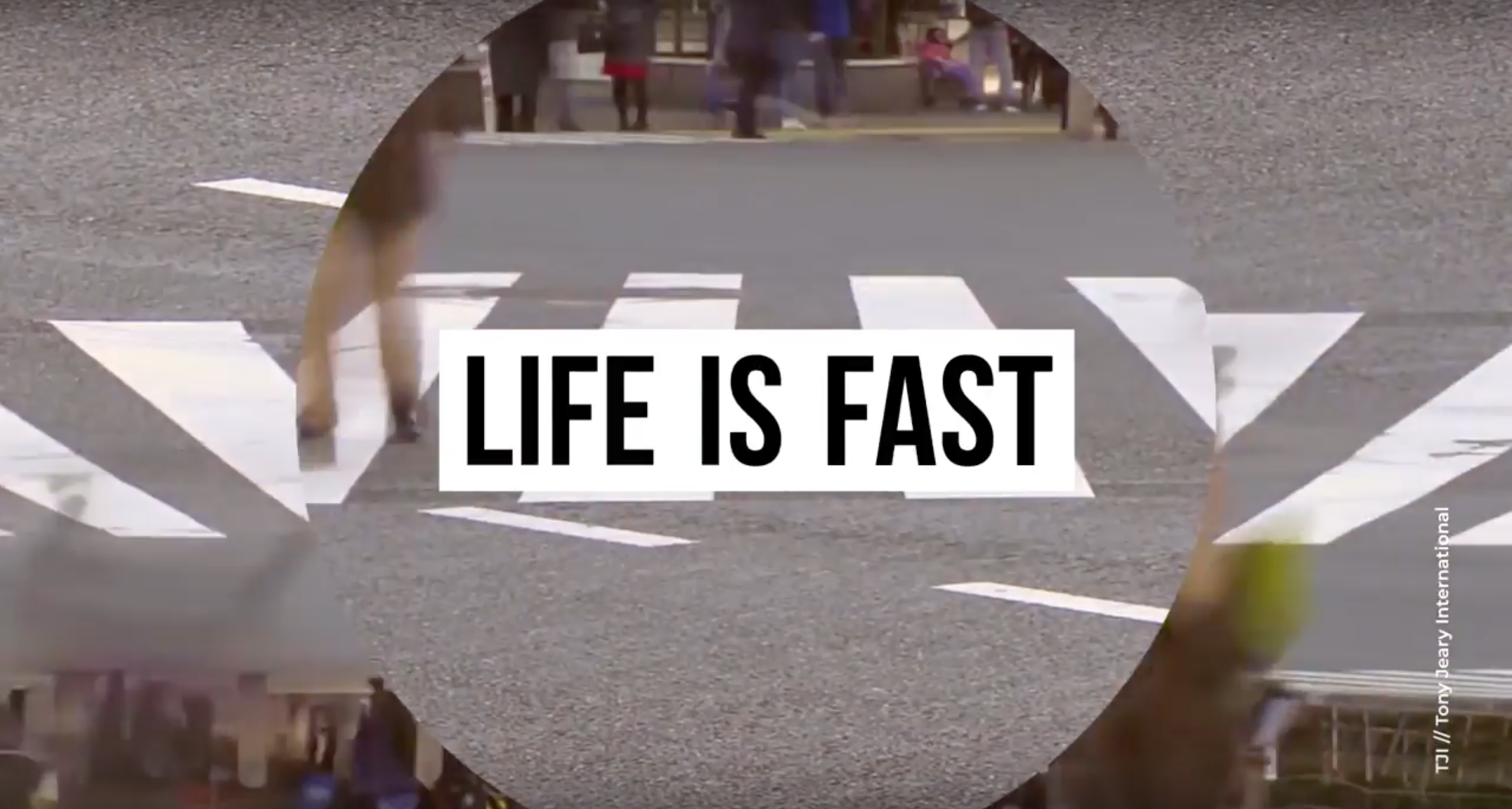 Life is Fast Video