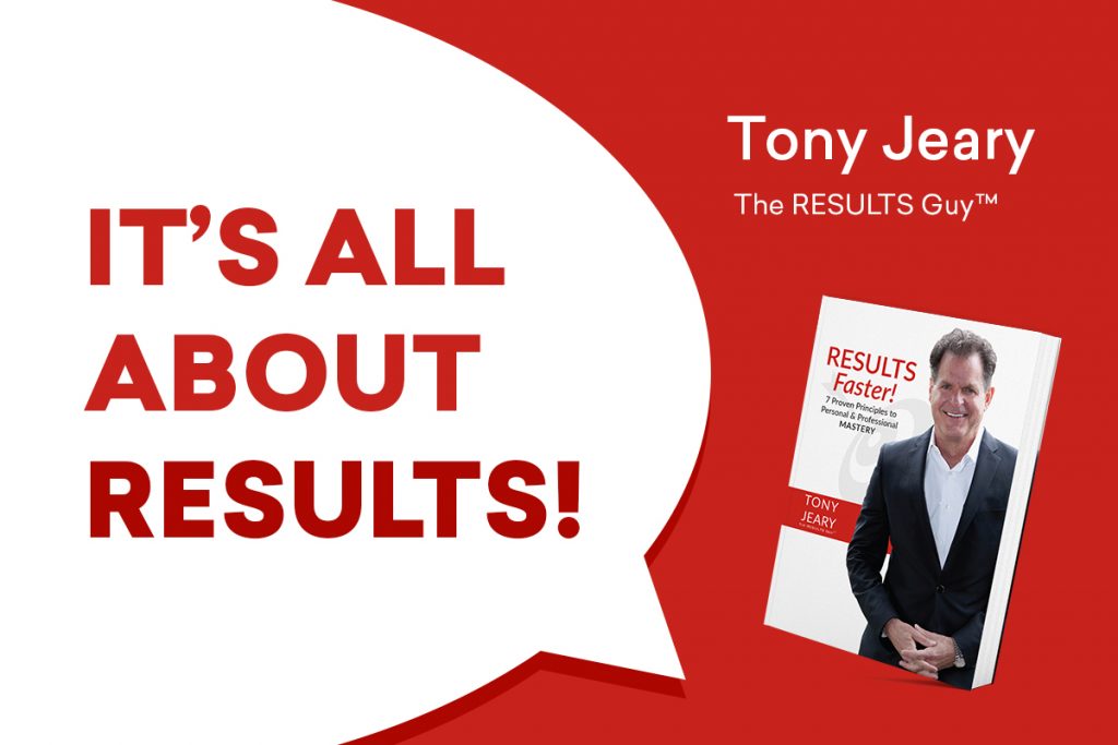 Tony Jeary RESULTS Faster!